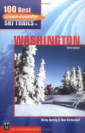 100 Best Cross Country Ski Trails in Washington pdf epub mobi 电子书 下载