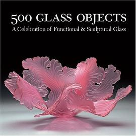 500 Glass Objects pdf epub mobi 电子书 下载