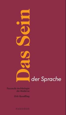 Das Sein der Sprache. Foucaults Archäologie der Moderne pdf epub mobi 电子书 下载