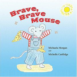Brave, Brave Mouse pdf epub mobi 电子书 下载