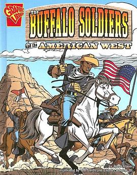 The Buffalo Soldiers and the American West