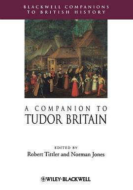 A Companion to Tudor Britain pdf epub mobi 电子书 下载