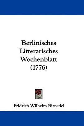 Berlinisches Litterarisches Wochenblatt pdf epub mobi 电子书 下载
