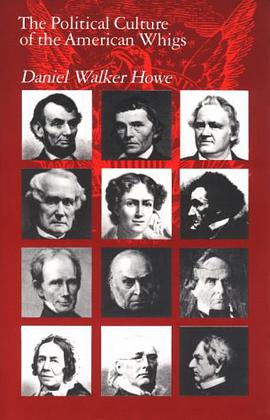 The Political Culture of the American Whigs pdf epub mobi 电子书 下载