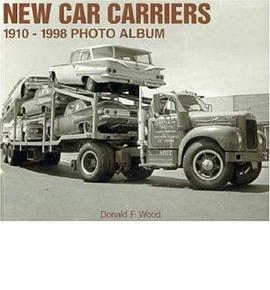 New Car Carriers 1910-1998 Photo Album pdf epub mobi 电子书 下载