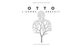 Otto, l'homme réécrit pdf epub mobi 电子书 下载