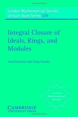 Integral Closure of Ideals, Rings, and Modules pdf epub mobi 电子书 下载