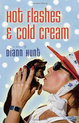 Hot Flashes & Cold Cream