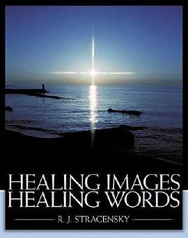 Healing Images Healing Words pdf epub mobi 电子书 下载