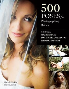 500 Poses for Photographing Brides pdf epub mobi 电子书 下载