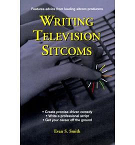 Writing Television Sitcoms pdf epub mobi 电子书 下载