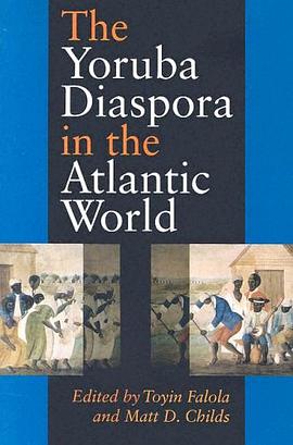 The Yoruba Diaspora in the Atlantic World pdf epub mobi 电子书 下载