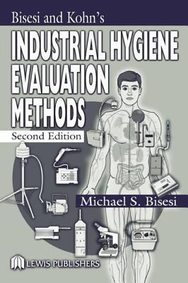 Bisesi and Kohn's Industrial Hygiene Evaluation Methods pdf epub mobi 电子书 下载