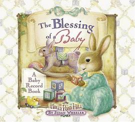 The Blessing of a Baby pdf epub mobi 电子书 下载