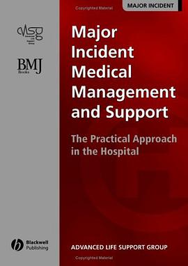 Major Incident Medical Management and Support pdf epub mobi 电子书 下载