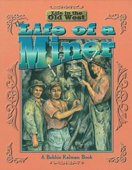 The Life of a Miner pdf epub mobi 电子书 下载