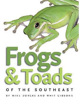 Frogs and Toads of the Southeast pdf epub mobi 电子书 下载
