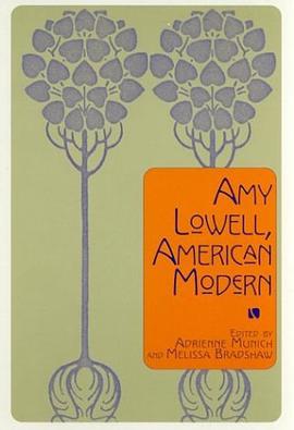 Amy Lowell, American Modern pdf epub mobi 電子書 下載
