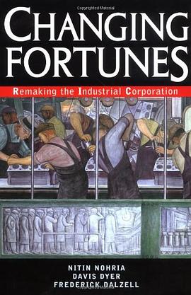 Changing fortunes: remaking the industrial corporation pdf epub mobi 电子书 下载