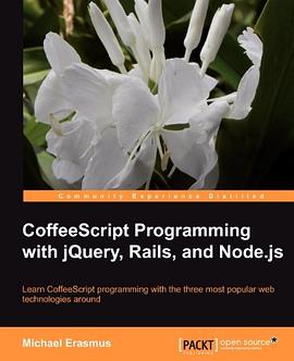 CoffeeScript Programming with jQuery, Rails, and Node.js pdf epub mobi 电子书 下载