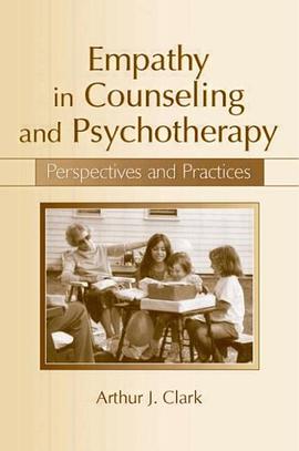 Empathy in Counseling and Psychotherapy pdf epub mobi 电子书 下载
