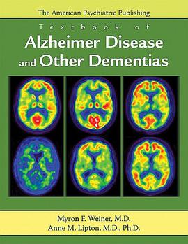 The American Psychiatric Publishing Textbook of Alzheimer Disease and Other Dementias pdf epub mobi 电子书 下载