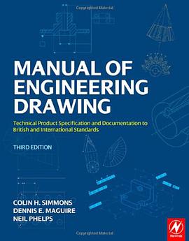 Manual of Engineering Drawing, Third Edition pdf epub mobi 电子书 下载
