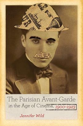 The Parisian Avant-Garde in the Age of Cinema pdf epub mobi 电子书 下载
