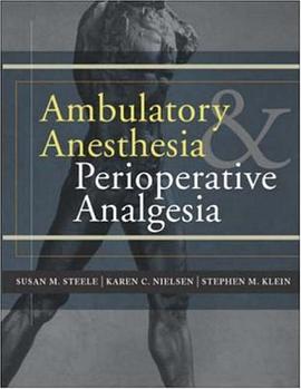 Ambulatory Anesthesia and Perioperative Analgesia pdf epub mobi 下载