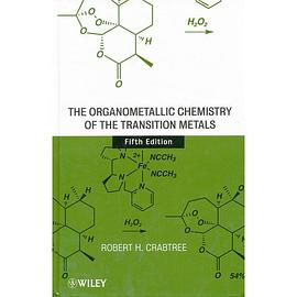 The Organometallic Chemistry of the Transition Metals pdf epub mobi 电子书 下载