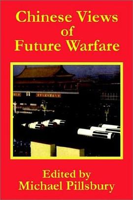 Chinese Views of Future Warfare pdf epub mobi 电子书 下载