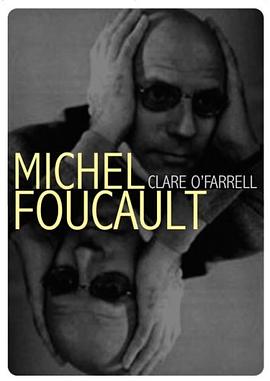 Michel Foucault (Core Cultural Theorists Series) pdf epub mobi 下载