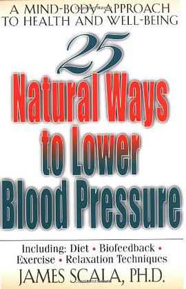 25 Natural Ways to Lower Blood Pressure pdf epub mobi 电子书 下载