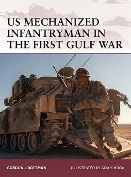 US Mechanized Infantryman in the First Gulf War pdf epub mobi 电子书 下载