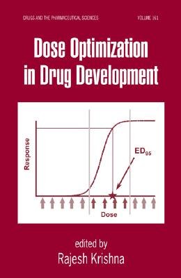 Dose Optimization in Drug Development pdf epub mobi 電子書 下載