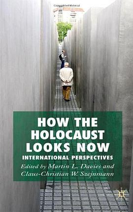 How the Holocaust Looks Now pdf epub mobi 电子书 下载