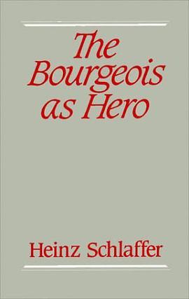 The Bourgeois as Hero pdf epub mobi 电子书 下载