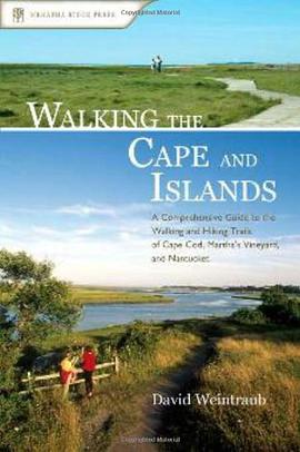 Walking the Cape and Islands pdf epub mobi 电子书 下载