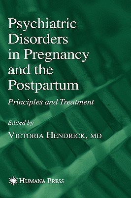 Psychiatric Disorders In Pregnancy And The Postpartum pdf epub mobi 電子書 下載