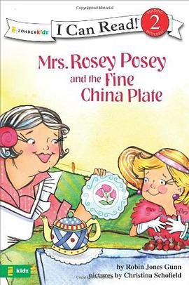 Mrs. Rosey Posey and the Fine China Plate pdf epub mobi 电子书 下载