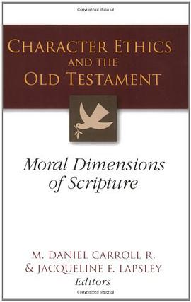 Character Ethics and the Old Testament pdf epub mobi 电子书 下载