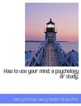 How to use your mind; a psychology of study; pdf epub mobi 电子书 下载