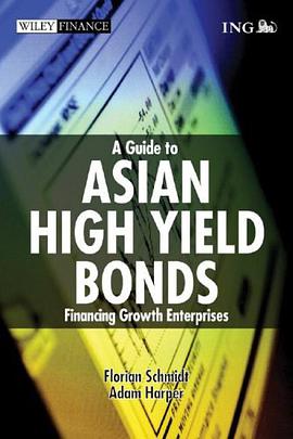 A Guide to Asian High Yield Bonds pdf epub mobi 电子书 下载