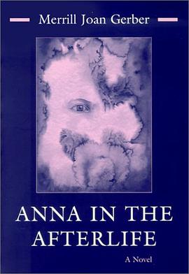 Anna in the Afterlife (Library of Modern Jewish Literature) pdf epub mobi 电子书 下载
