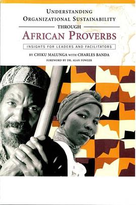 Understanding Organizational Sustainability Through African Proverbs pdf epub mobi 电子书 下载