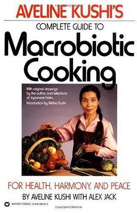 Aveline Kushi's Complete Guide to Macrobiotic Cooking pdf epub mobi 电子书 下载