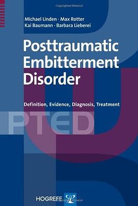 The Posttraumatic Embitterment Disorder pdf epub mobi 电子书 下载