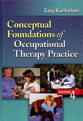 Conceptual Foundations of Occupational Therapy Practice pdf epub mobi 电子书 下载