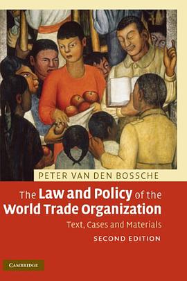 The Law and Policy of the World Trade Organization pdf epub mobi 电子书 下载