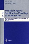 Intelligent Agents: Specification, Modeling, and Application: 4th Pacific Rim International Workshop pdf epub mobi 电子书 下载